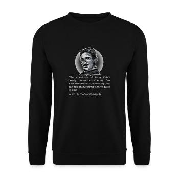 003 Zitat Nikola Tesla scientists think deeply - Unisex Pullover - Schwarz - Vorne - Alina (178cm) & Michal (187cm)