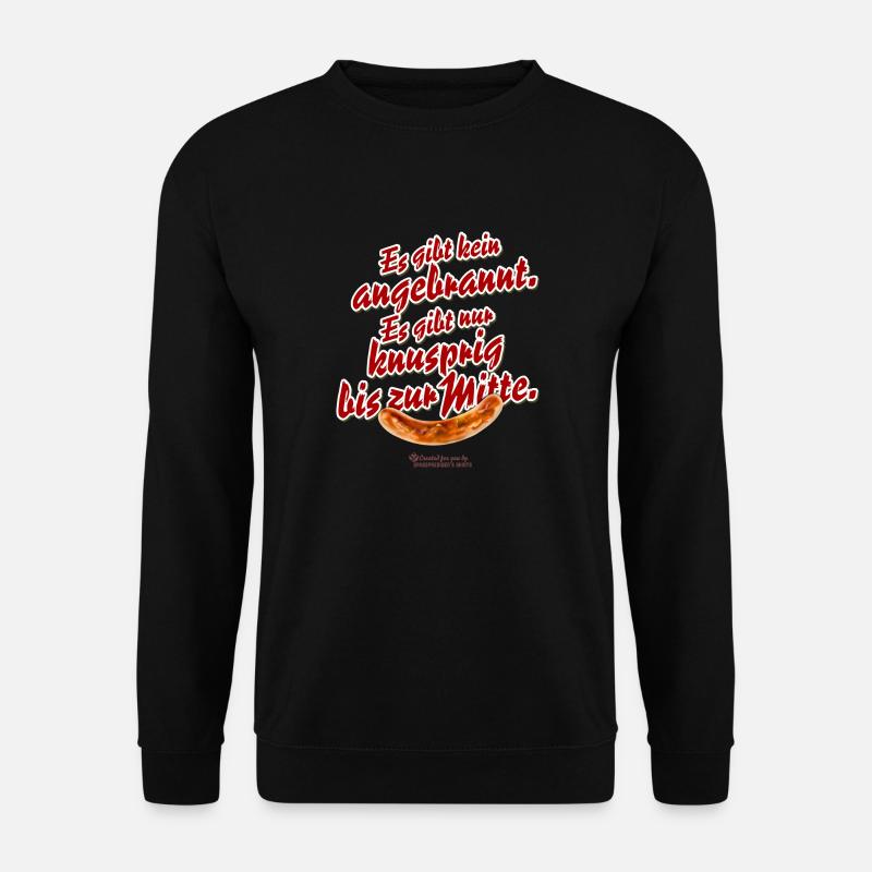 Grillen T-Shirt Spruch Knusprig bis zur Mitte - Unisex Pullover - Schwarz