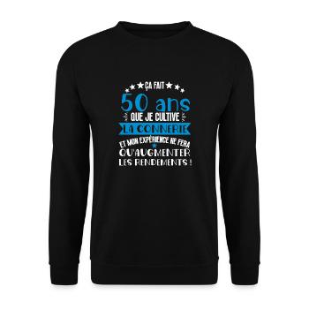 50 ans que je cultive la connerie anniversaire - Sweat-shirt Unisexe - noir - Devant - Alina (178cm) & Michal (187cm)