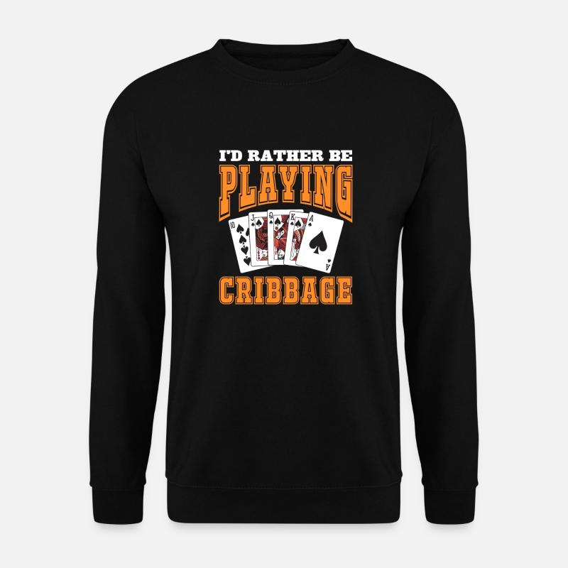 Je préfère jouer au cribbage - Sweat-shirt Unisexe - noir