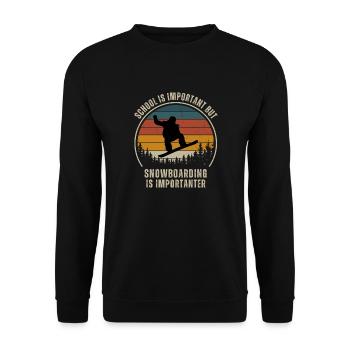 Schule ist wichtig, aber Snowboarden ist wichtig - Unisex Pullover - Schwarz - Vorne - Alina (178cm) & Michal (187cm)
