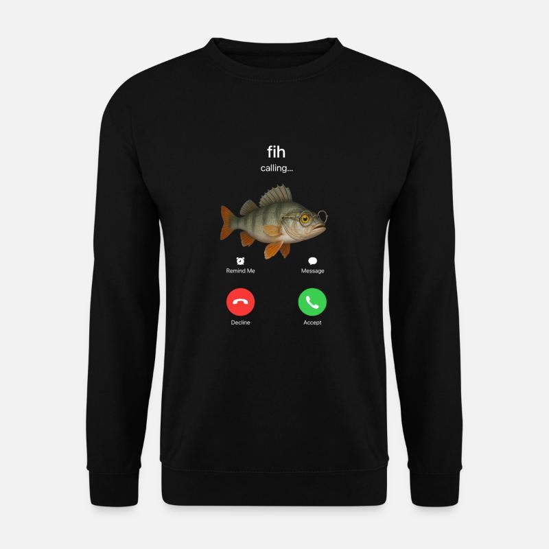 Fih Calling Remind me Message Decline Accept Phone - Unisex Pullover - Schwarz