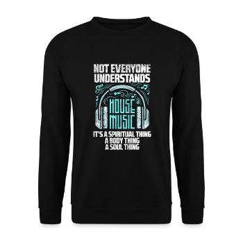 House Music Verstehen Nur Echte DJs - Unisex Pullover - Schwarz - Vorne - Alina (178cm) & Michal (187cm)