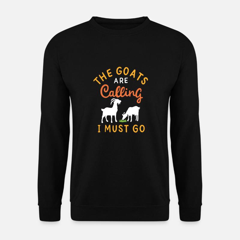 Meine Ziegen rufen | Goats are calling - Unisex Pullover - Schwarz