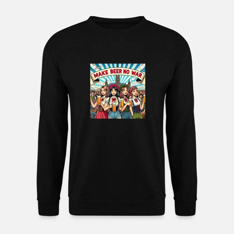 MAKE BEER NO WAR4 - Unisex Pullover - Schwarz