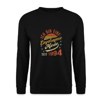30th Birthday I am 30 years registered trademark - Unisex Sweatshirt - black - Front - Alina (178cm) & Michal (187cm)