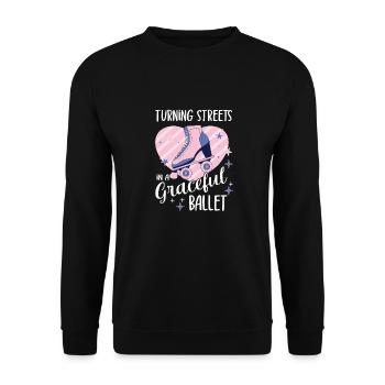 Roller Skating Skate Streets Graceful Ballet Gifts - Unisex Sweatshirt - black - Front - Alina (178cm) & Michal (187cm)