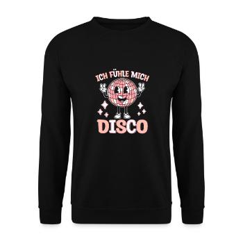 J’ai l’impression que je vais aller à la soirée disco, fêter la danse disco - Sweat-shirt Unisexe - noir - Devant - Alina (178cm) & Michal (187cm)