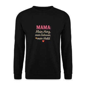 💖 Mama: Mein Herz, Mein Zuhause, Mein Held💖 - Unisex Pullover - Schwarz - Vorne - Alina (178cm) & Michal (187cm)