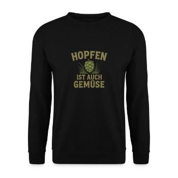 Hopfen ist auch Gemüse, Bier Spruch - Unisex Pullover - Schwarz - Vorne - Alina (178cm) & Michal (187cm)