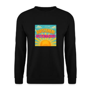 Aufstehen und Weitermachen - Unisex Pullover - Schwarz - Vorne - Alina (178cm) & Michal (187cm)