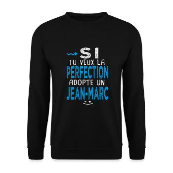 jean marc Si tu veux la perfection adopte un - Sweat-shirt Unisexe - noir - Devant - Alina (178cm) & Michal (187cm)