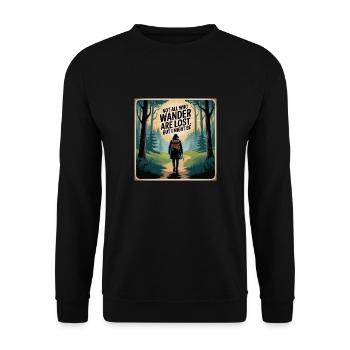 Not All Who Wander Are Lost - Unisex Sweatshirt - black - Front - Alina (178cm) & Michal (187cm)