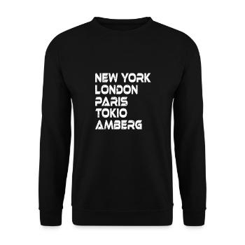 Amberg, New York, London, Paris, Tokyo ... - Unisex Sweatshirt - black - Front - Alina (178cm) & Michal (187cm)