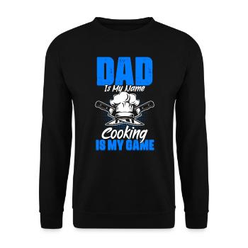 Papa is my name Lustige Kochkunst Humor zum zum - Unisex Sweatshirt - black - Front - Alina (178cm) & Michal (187cm)