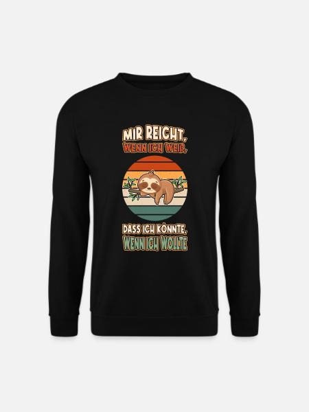 Faultier Chillen Faul Müde Lustlos Spruch Lustig - Unisex Pullover - Schwarz