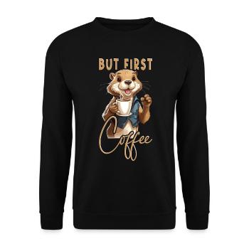 Café loutre Mais premier café Animal disant drôle - Sweat-shirt Unisexe - noir - Devant - Alina (178cm) & Michal (187cm)