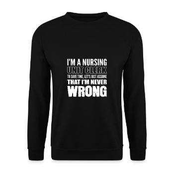 I'm never wrong State-certified nurses - Unisex Sweatshirt - black - Front - Alina (178cm) & Michal (187cm)