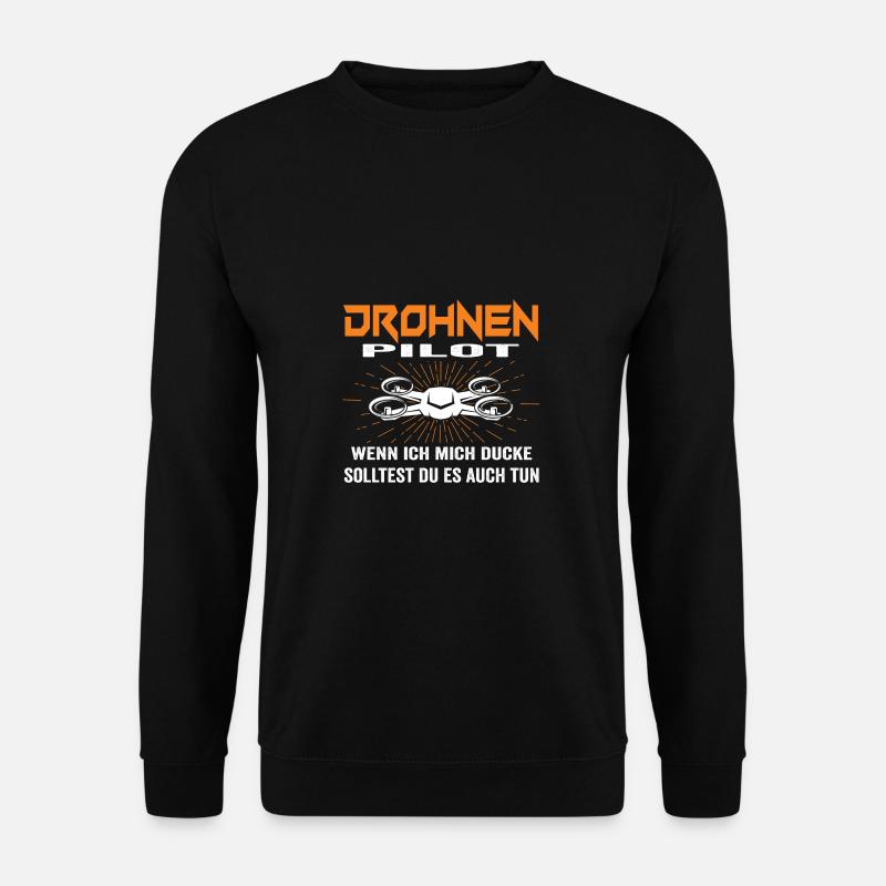 Drohne Drohnen Pilot Quadrocopter Drone Pilot - Unisex Pullover - Schwarz
