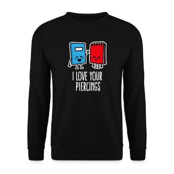 Funny I love your piercings, piercing, tattoo - Unisex Sweatshirt - black - Front - Alina (178cm) & Michal (187cm)