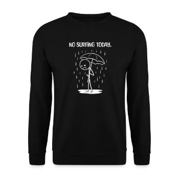 Lustiges Heute leider kein SUrfing - Unisex Pullover - Schwarz - Vorne - Alina (178cm) & Michal (187cm)