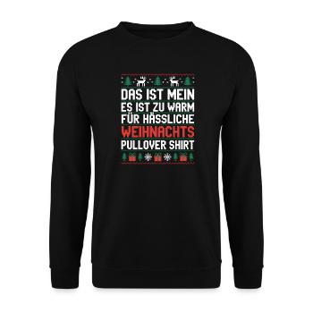 Christmas Sweater Saying It's Too Warm - Unisex Sweatshirt - black - Front - Alina (178cm) & Michal (187cm)
