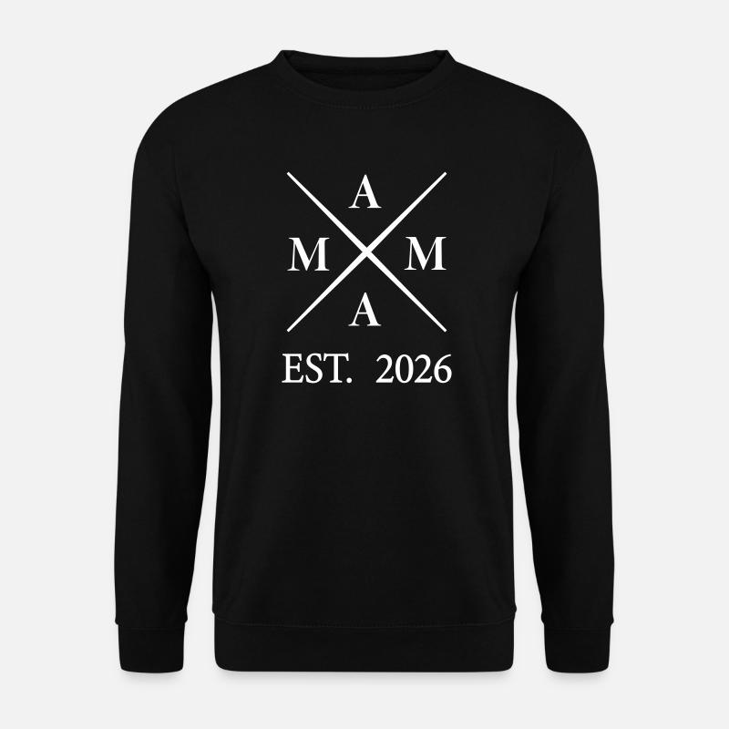 Mama EST 2026 - Unisex Pullover - Schwarz
