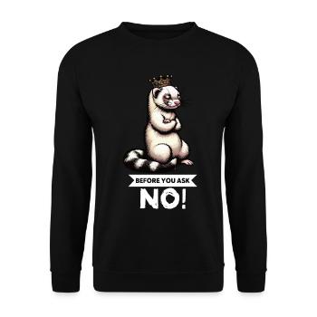 Before You Ask Frettchen Frettchenbesitzer Nager - Unisex Pullover - Schwarz - Vorne - Alina (178cm) & Michal (187cm)
