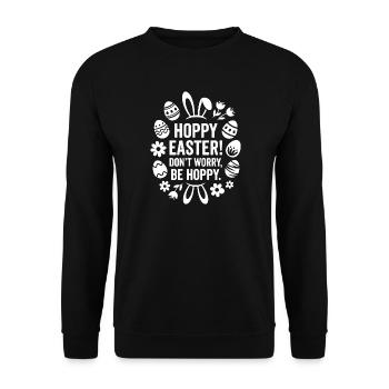 Hoppy Easter Don't Worry Be Happy - Unisex Sweatshirt - black - Front - Alina (178cm) & Michal (187cm)
