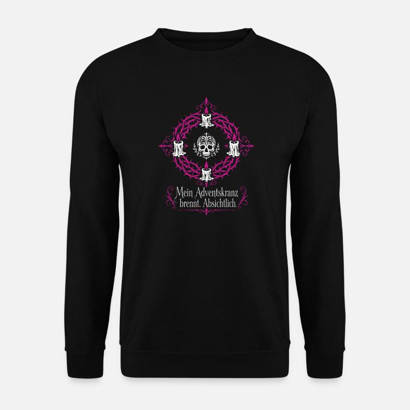 Adventskranz brennt absichtlich — Gothmas - Unisex Pullover - Schwarz