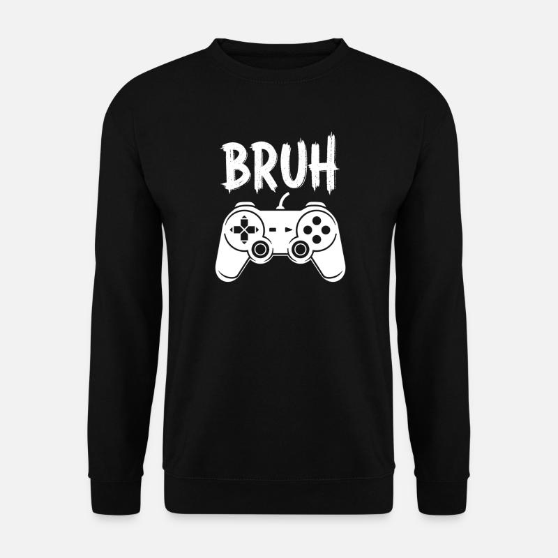 Bruh Controller Design Gaming Gamer - Unisex Pullover - Schwarz