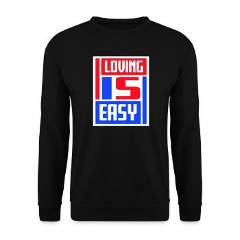 Loving Is Easy Inspirierend Romantisch Spruch Logo - Unisex Pullover - Schwarz - Vorne - Alina (178cm) & Michal (187cm)