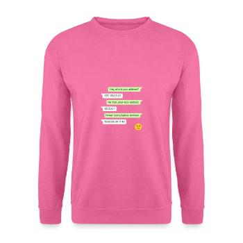 Computer Nerd Geek Chat IP Adresse witzig Geschenk - Unisex Pullover - Pink - Vorne