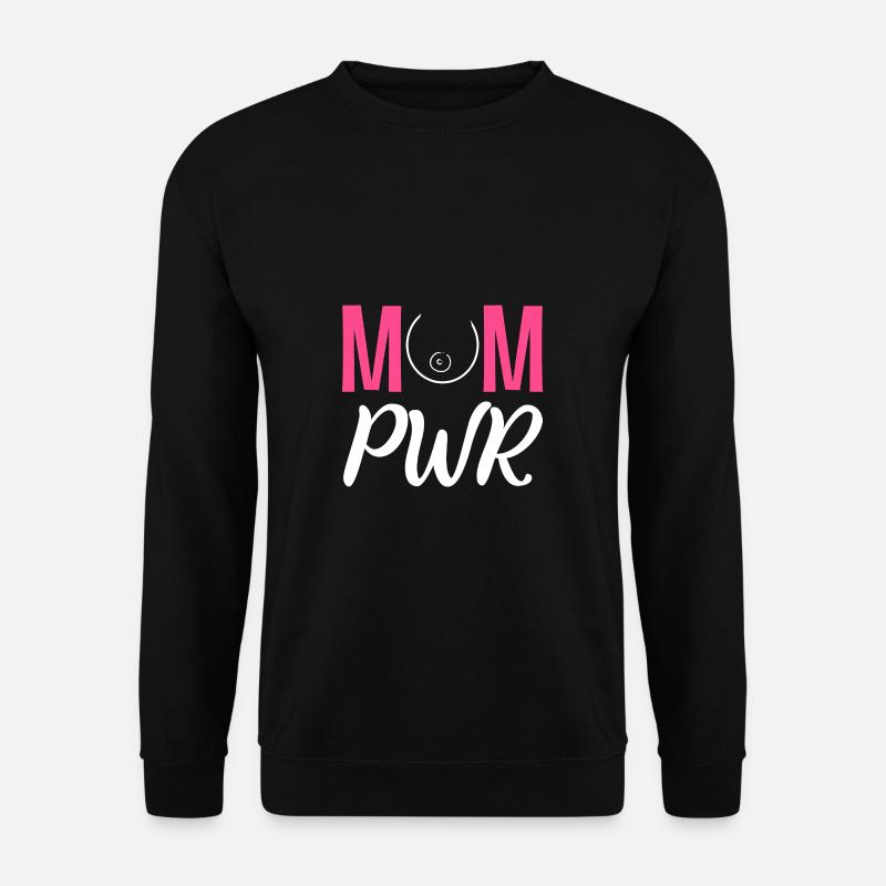 Mutter PWR Fleißige Mutter Gift - Unisex Pullover - Schwarz