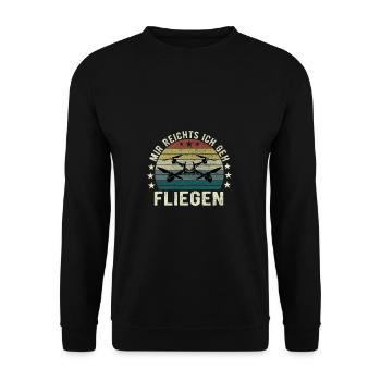 Mir Reichts Ich Geh Fliegen Drohne Drohnenflieger - Unisex Pullover - Schwarz - Vorne - Alina (178cm) & Michal (187cm)