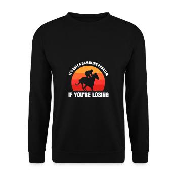 Gambling problem Jockey's poison - Unisex Sweatshirt - black - Front - Alina (178cm) & Michal (187cm)