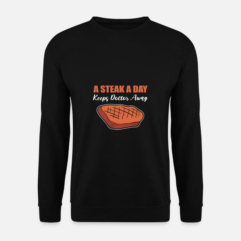 Steak a day gourmet gift - Unisex Sweatshirt - black