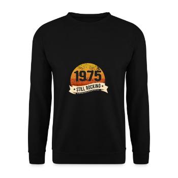 1975 Still Rocking Birthday Birth Year of birth - Unisex Sweatshirt - black - Front - Alina (178cm) & Michal (187cm)
