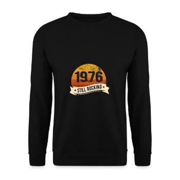 1976 Still Rocking Birthday Birth Year of birth - Unisex Sweatshirt - black - Front - Alina (178cm) & Michal (187cm)
