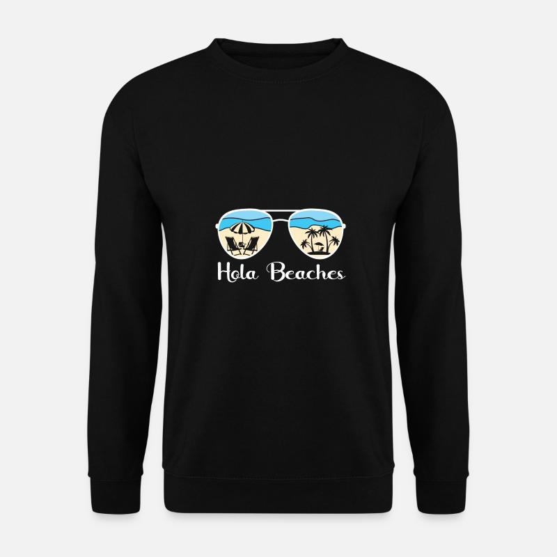 Hola Beaches - Unisex Pullover - Schwarz