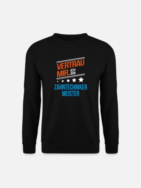 Zahntechnikermeister Beruf Geschenk - Unisex Pullover - Schwarz