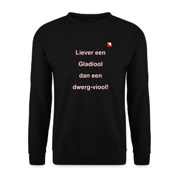 Prefer a gladiolus than a dwarf violin w - Unisex Sweatshirt - black - Front - Alina (178cm) & Michal (187cm)