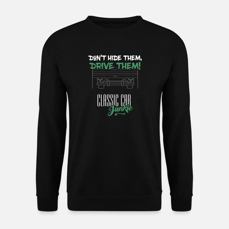 Classic Car Junkie - Scheunenfund Garage Fahren Sie sie - Unisex Pullover - Schwarz
