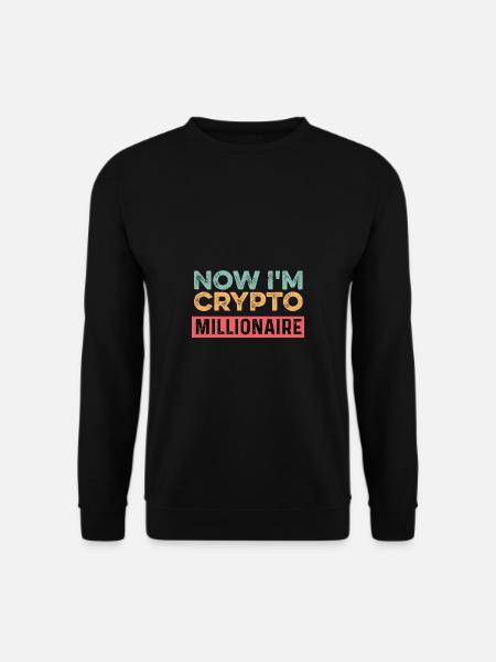 Crypto Millionaire. Rich person poison - Unisex Sweatshirt - black