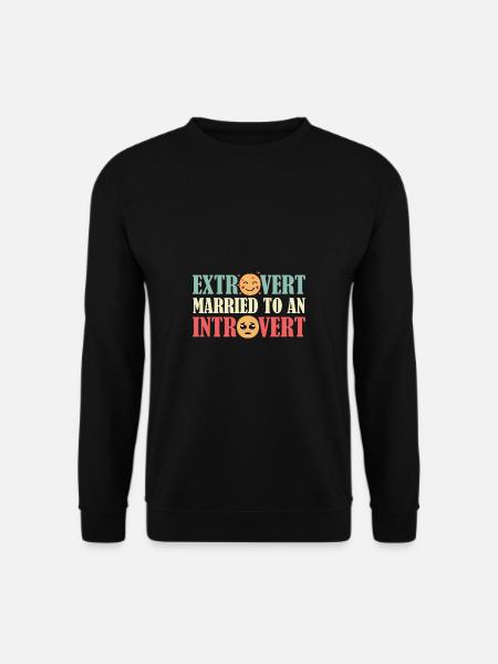 Extrovert married introvert Glücklic - Unisex Sweatshirt - black