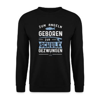 Né pour pêcher forcé à l'école - Pêche - Sweat-shirt Unisexe - noir - Devant - Alina (178cm) & Michal (187cm)
