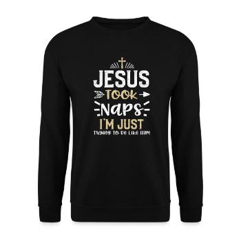 Jesus Took Naps I'm Just Trying... - Unisex Pullover - Schwarz - Vorne - Alina (178cm) & Michal (187cm)