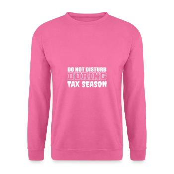 Pendant la saison des impôts. Personnel comptable Ges - Sweat-shirt Unisexe - rose - Devant