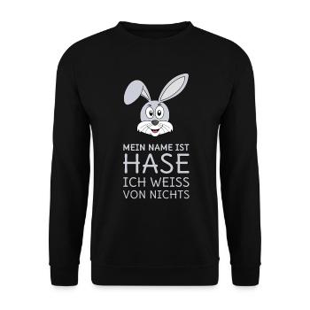 Hase Spruch Mein Name ist Hase Ich weiß von nichts - Unisex Pullover - Schwarz - Vorne - Alina (178cm) & Michal (187cm)