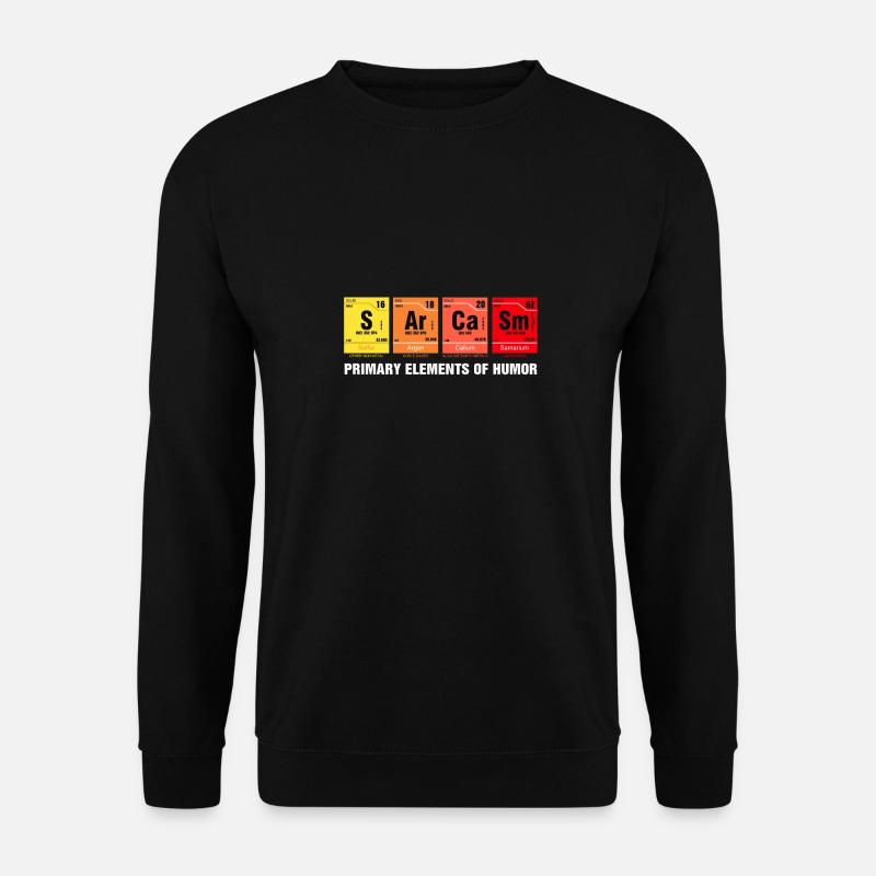 Lustiges Chemie Sarkasmus Shirt Cooles Geschenk - Unisex Pullover - Schwarz